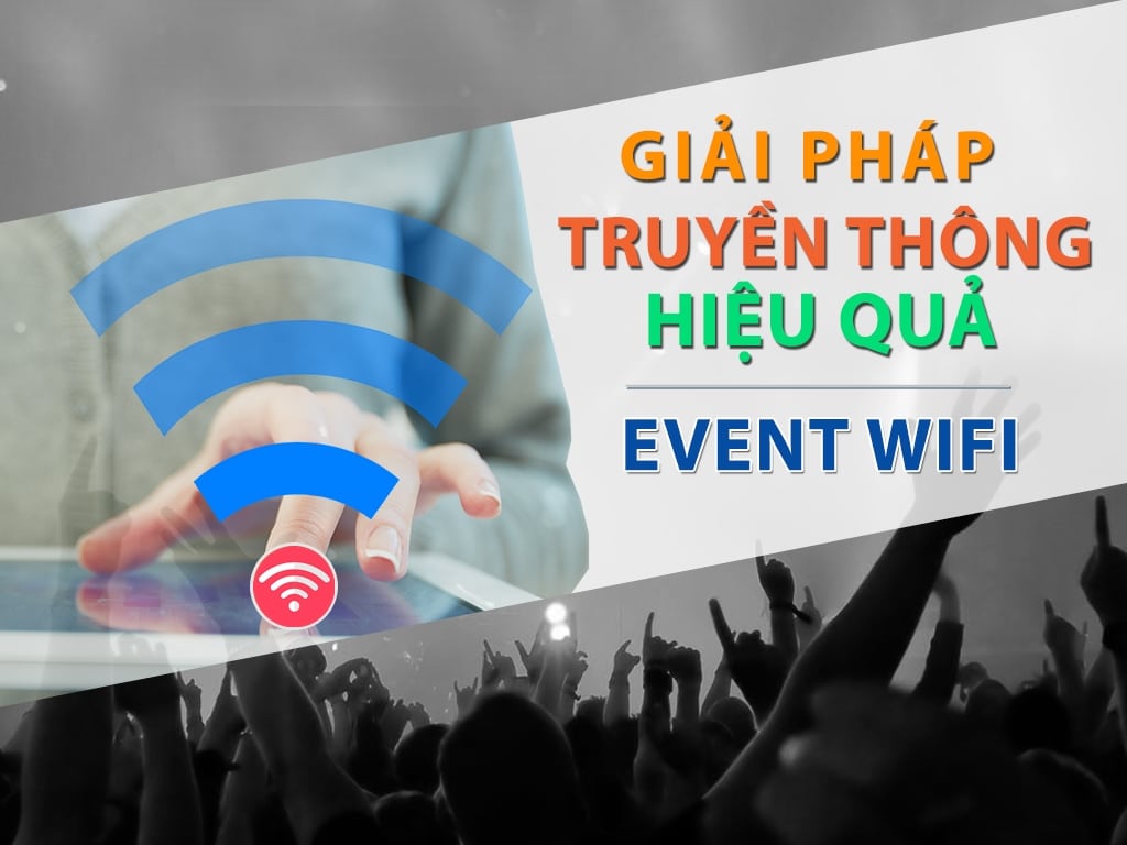 wifi marketing sự kiện